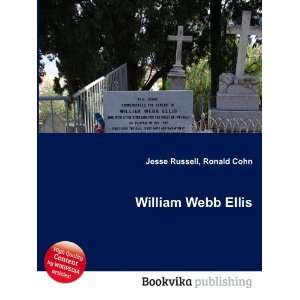  William Webb Ellis Ronald Cohn Jesse Russell Books