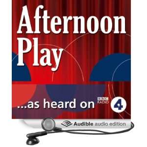  The Second Best Bed (BBC Radio 4 Afternoon Play) (Audible 