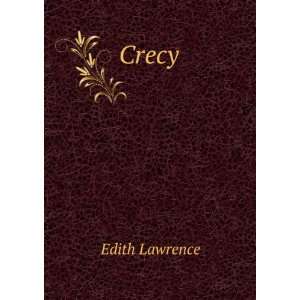 Crecy Edith Lawrence  Books