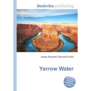  Yarrow Water Ronald Cohn Jesse Russell Books