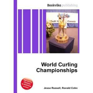  World Curling Championships Ronald Cohn Jesse Russell 