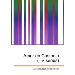 Amor en Custodia (TV series) Ronald Cohn Jesse Russell  