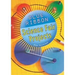  Blue Ribbon Science Fair Projects [Paperback] Glen 