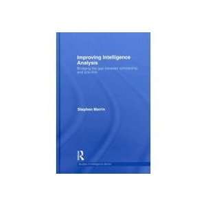   Scholarship and Practice (Studies in Intel [Hardcover] Stephen Marrin