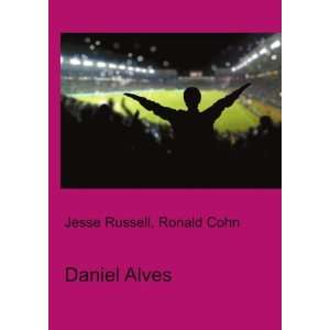  Daniel Alves Ronald Cohn Jesse Russell Books