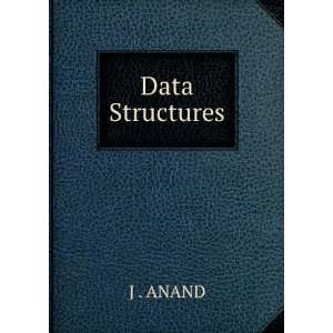  Data Structures J . ANAND Books