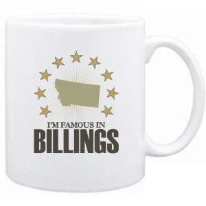  New  I Am Famous In Billings  Montana Mug Usa City