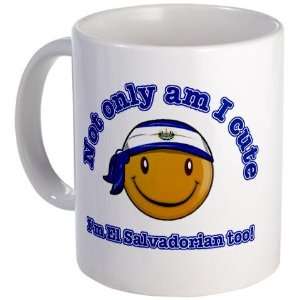  Not only am I cute Im El Salvadorian too El salvador Mug 