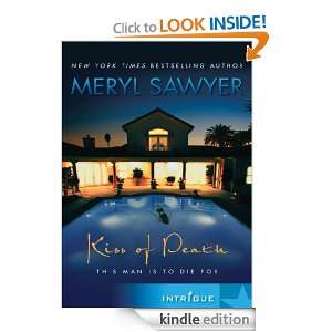 Kiss Of Death Meryl Sawyer  Kindle Store