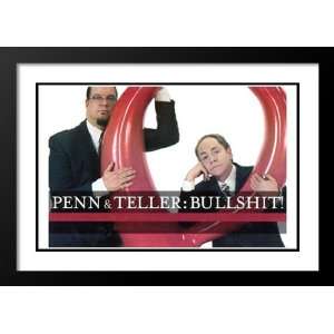  Penn & Teller Bullshit 32x45 Framed and Double Matted TV 