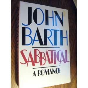  Sabbatical A Romance John Barth Books