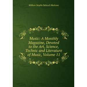  Literature of Music, Volume 11 William Smythe Babcock Mathews Books