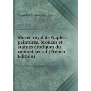   , bronzes et statues Ã©rotiques du cabinet secret (French Edition