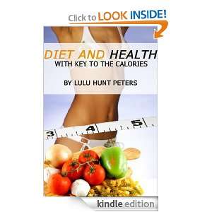 Diet and Health With Key to the Calories(illustrated) Lulu hunt 