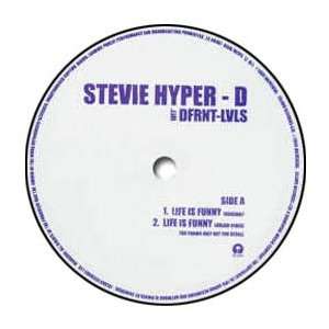   WIT DFRNT LVLS / LIFE IS FUNNY STEVIE HYPER D WIT DFRNT LVLS Music