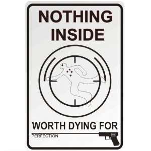  Glock Nothing Inside Worth Dying For PVC Sign Sports 
