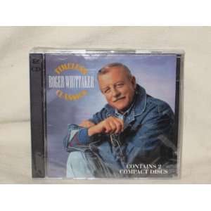 Roger Whittaker   Timeless Classics   2 CD Discs Collection   1997