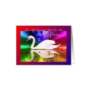  Wife Birthday / Age Specific 30th / Lady Swan Card Health 