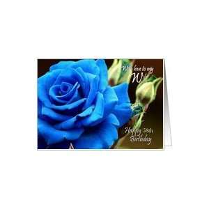  58th Birthday / Wife ~ A Digitally Painted Blue Rose Card 
