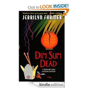 Dim Sum Dead (Madeline Bean Mysteries) Jerrilyn Farmer  