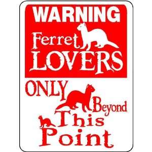  FERRET LOVER ALUMINUM SIGN 3174 