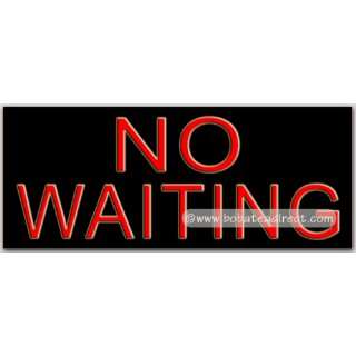 No Waiting Neon Sign Grocery & Gourmet Food