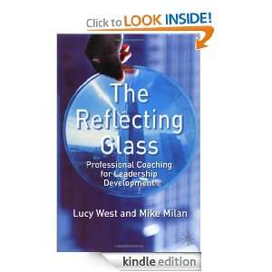 The Reflecting Glass Professional Coaching for Leadership Development 