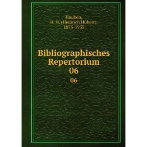   Repertorium. 06 H. H. (Heinrich Hubert), 1875 1935 Houben Books