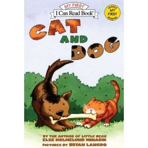 Cat and Dog[ CAT AND DOG ] by Minarik, Else Holmelund (Author) Jul 26 