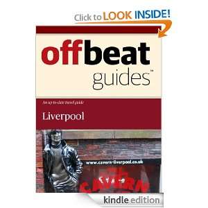 Liverpool Travel Guide Offbeat Guides  Kindle Store