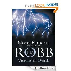 Visions in Death In Death Series Book 19 J.D. Robb  