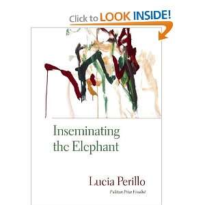  Inseminating the Elephant (Lannan Literary Selections 