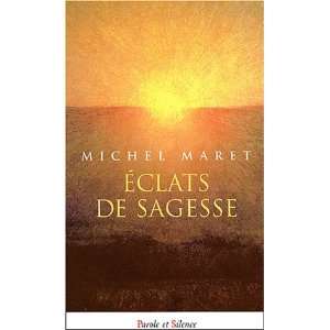  eclats de sagesse (9782845732520) Michel Maret Books