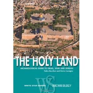  The Holy Land Archaeological Guide to Israel, Sinai and 