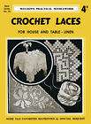 Weldons 4D #70 c.1932 Crochet Lace for Table Linens
