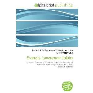  Francis Lawrence Jobin (9786134193085) Books