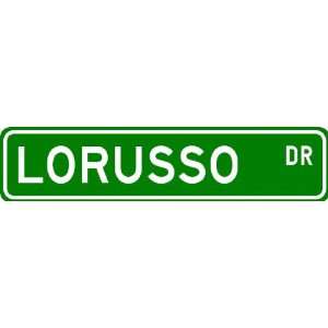  LORUSSO Street Sign ~ Personalized Family Lastname Sign 