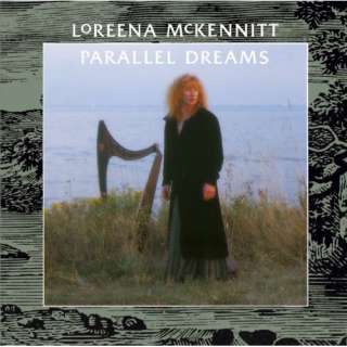  Parallel Dreams Loreena Mckennitt
