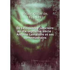  De lÃ©loquence judiciaire au dix septiÃ¨me siÃ¨cle 