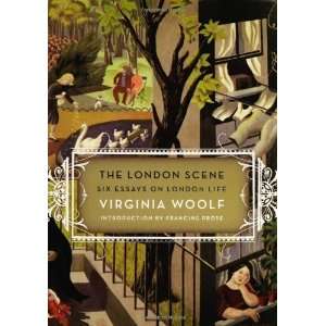  The London Scene Six Essays on London Life [Hardcover 