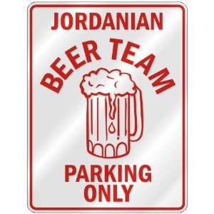   JORDANIAN BEER TEAM PARKING ONLY  PARKING SIGN COUNTRY 