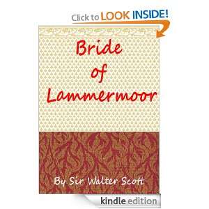 Bride of Lammermoor  Classics Book (With History of Author 