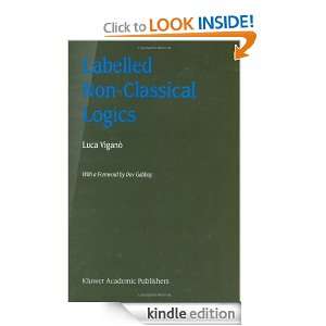 Labelled Non Classical Logics Luca Viganò  Kindle Store