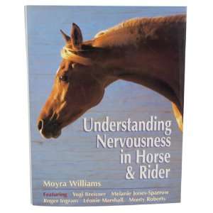Understanding Nervousness in Horse & Rider by Moyra Williams   Book