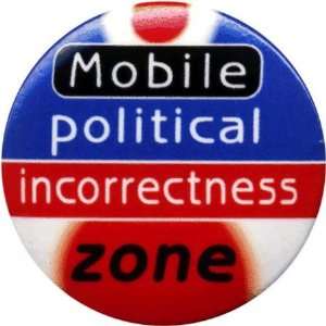  Mobile Political Incorrectness