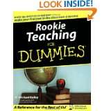 Rookie Teaching For Dummies by W. Michael Kelley (May 1, 2003)