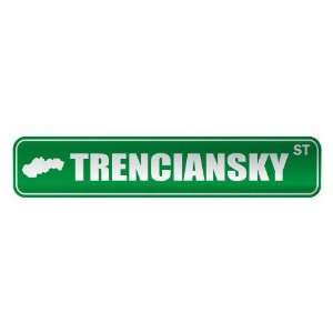   TRENCIANSKY ST  STREET SIGN CITY SLOVAKIA