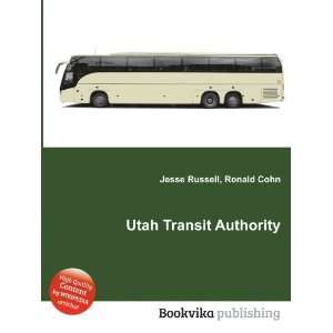 Utah Transit Authority Ronald Cohn Jesse Russell  Books
