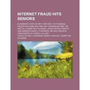  Internet fraud hits seniors as seniors venture into the 
