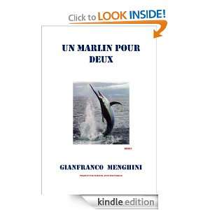 UN MARLIN POUR DEUX (French Edition) Gianfranco Menghini  
